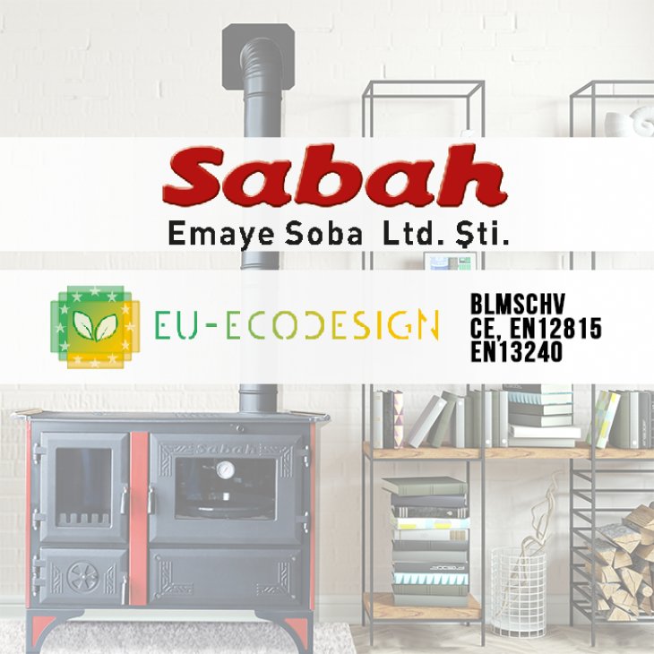 Sabah CE, EN12815, EN13240, EcoDesign, BlmSchV ve ISO9001 Sertifikaları ile ihracatını geliştirmeye devam ediyor. 